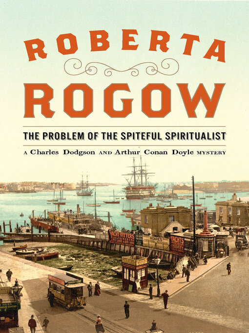 Title details for The Problem of the Spiteful Spiritualist by Roberta Rogow - Available